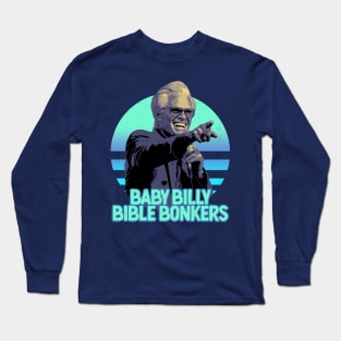 Sunset Baby Billy Bible Bonkers Long Sleeve T-Shirt